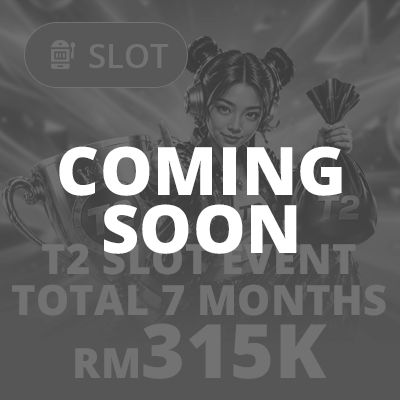 T2 Slot Leaderboard Coming Soon!