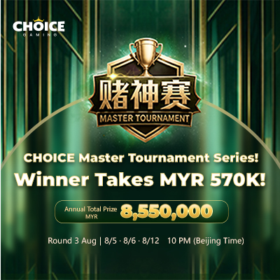 Choice - Master Tournament